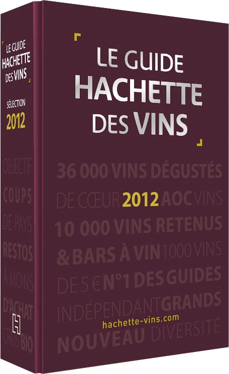 Guide Hachette des vins 2012